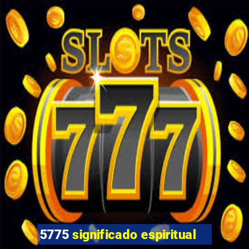 5775 significado espiritual